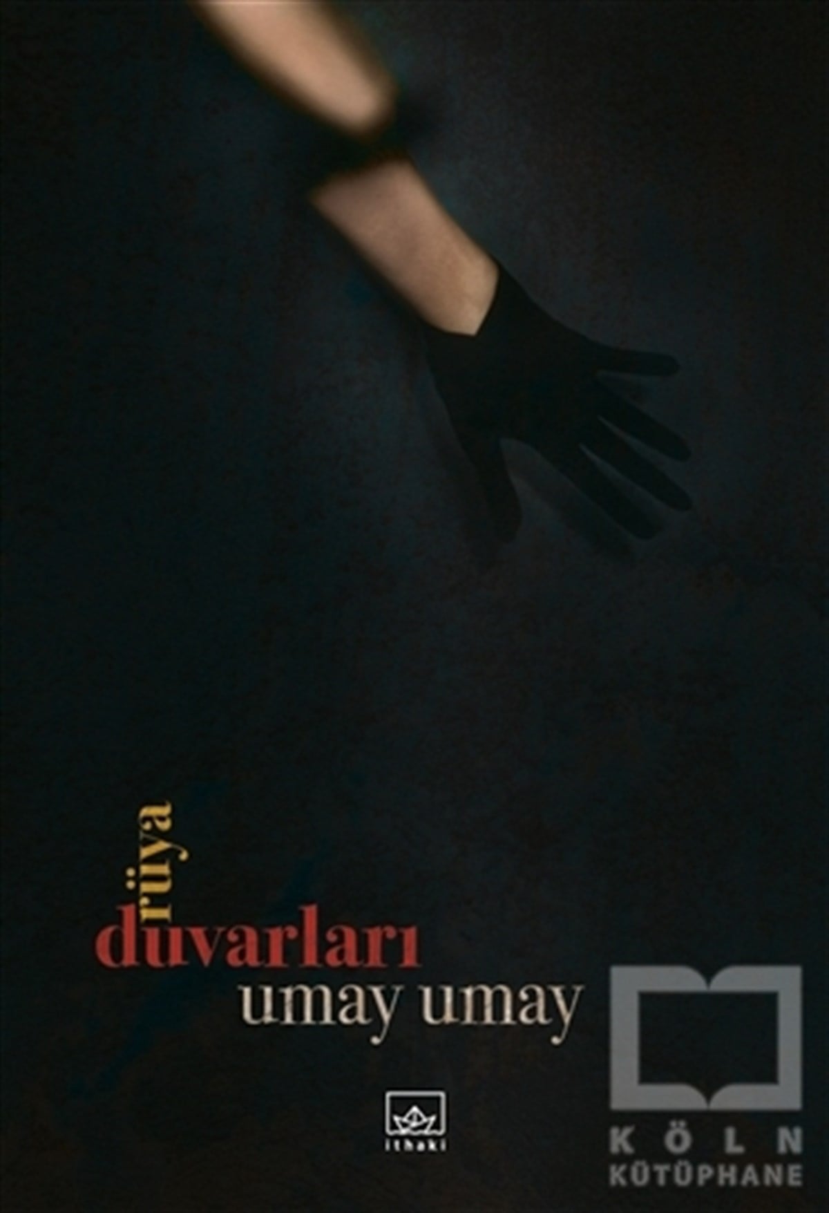 Umay UmayTürkçe Şiir KitaplarıRüya Duvarları