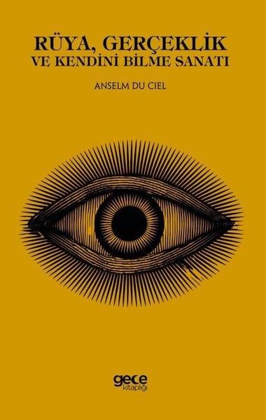 Anselm du CielAstroloji KitaplarıRüya Gerçeklik ve Kendini Bilme Sanatı