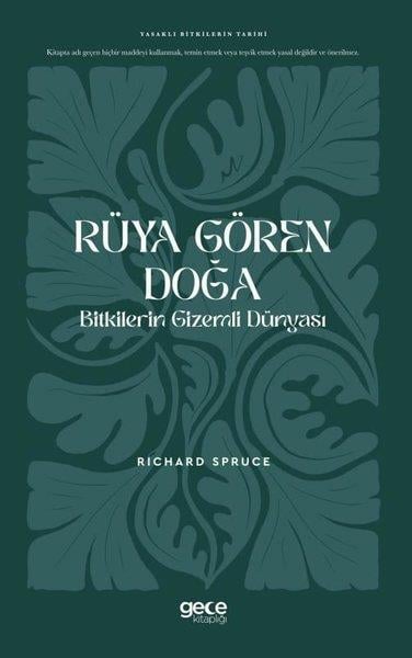 Richard SpruceBotanikRüya Gören Doğa: Bitkilerin Gizemli Dünyası - Yasaklı Bitkilerin Tarihi