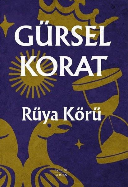 Gürsel KoratTürk RomaniRüya Körü
