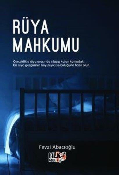 Fevzi AbacıoğluTürkiye RomanRüya Mahkumu