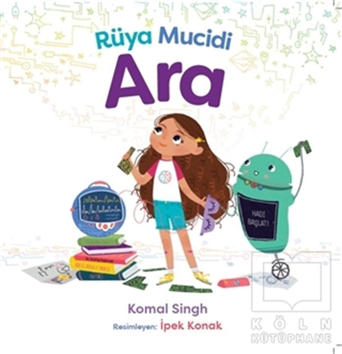 Komal SinghÇocuk RomanlarıRüya Mucidi Ara