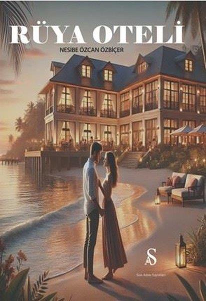 Nesibe Özcan ÖzbiçerTürk RomaniRüya Oteli