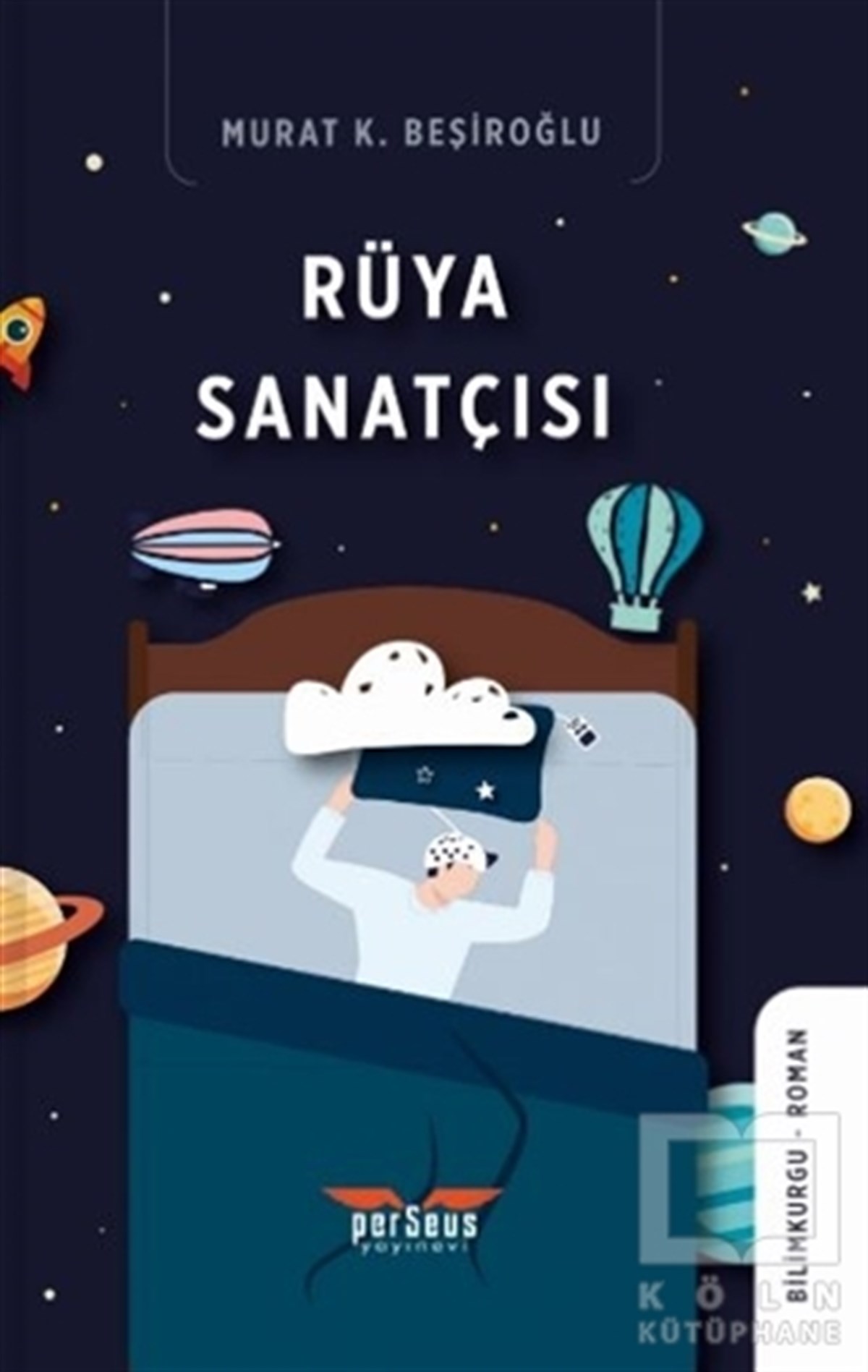 Murat K. BeşiroğluFantastik Kitaplar & Fantastik RomanlarRüya Sanatçısı