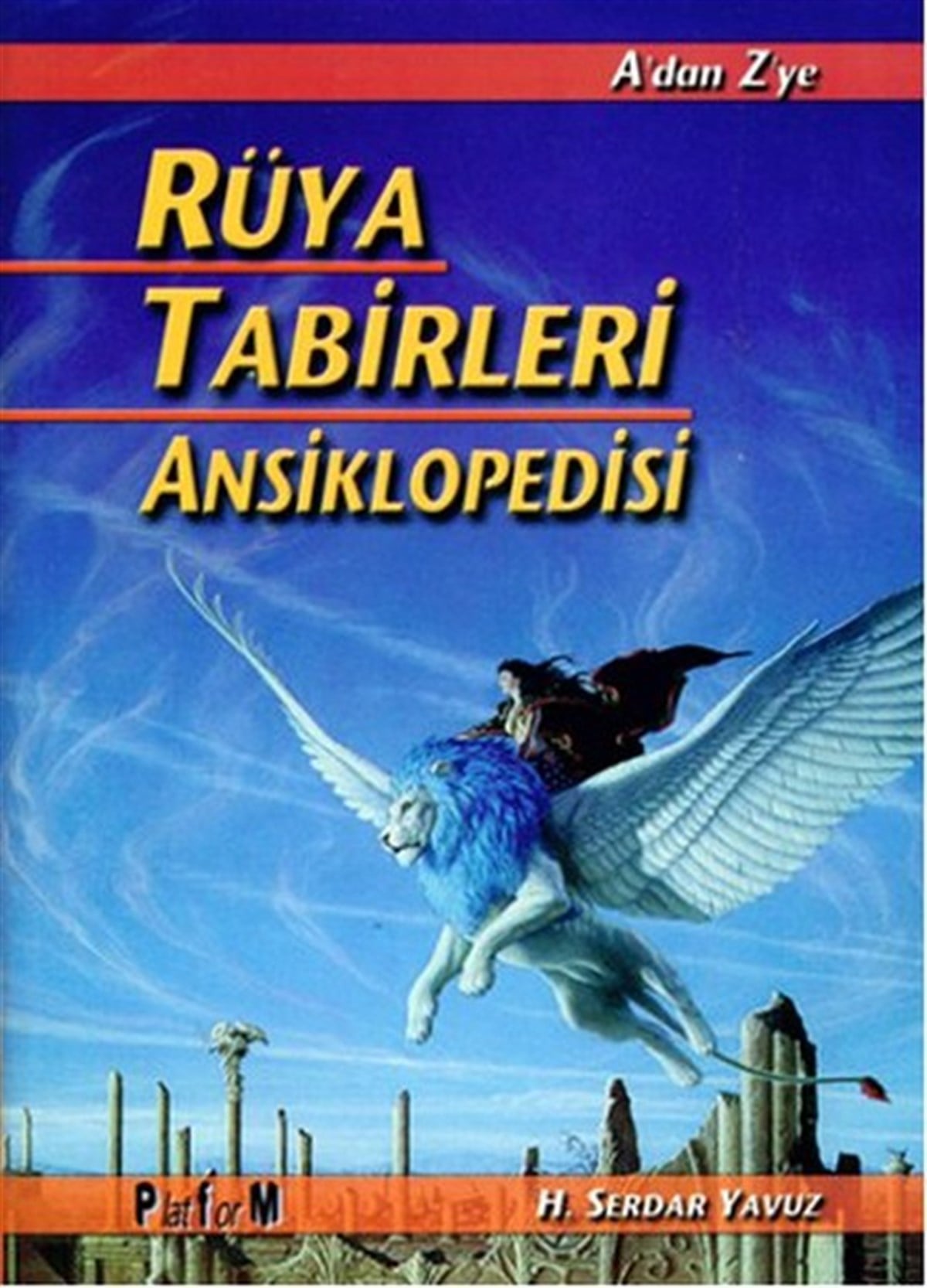 Hakkı Serdar YavuzRüya TabirleriRüya Tabirleri Ansiklopedisi