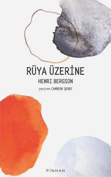 Henri BergsonPsikoloji KitaplarıRüya Üzerine