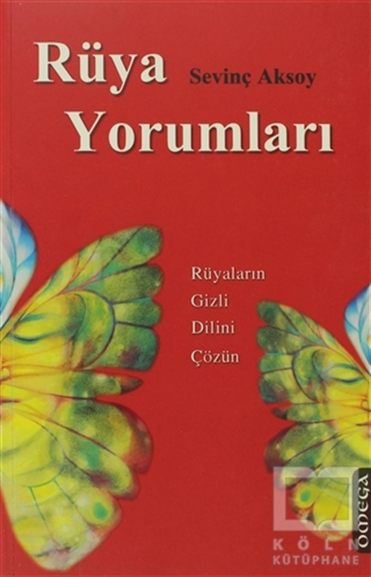 Sevinç AksoyAstrolojiRüya Yorumları
