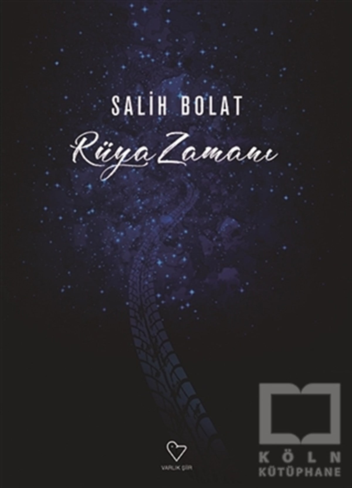 Salih BolatŞiirRüya Zamanı