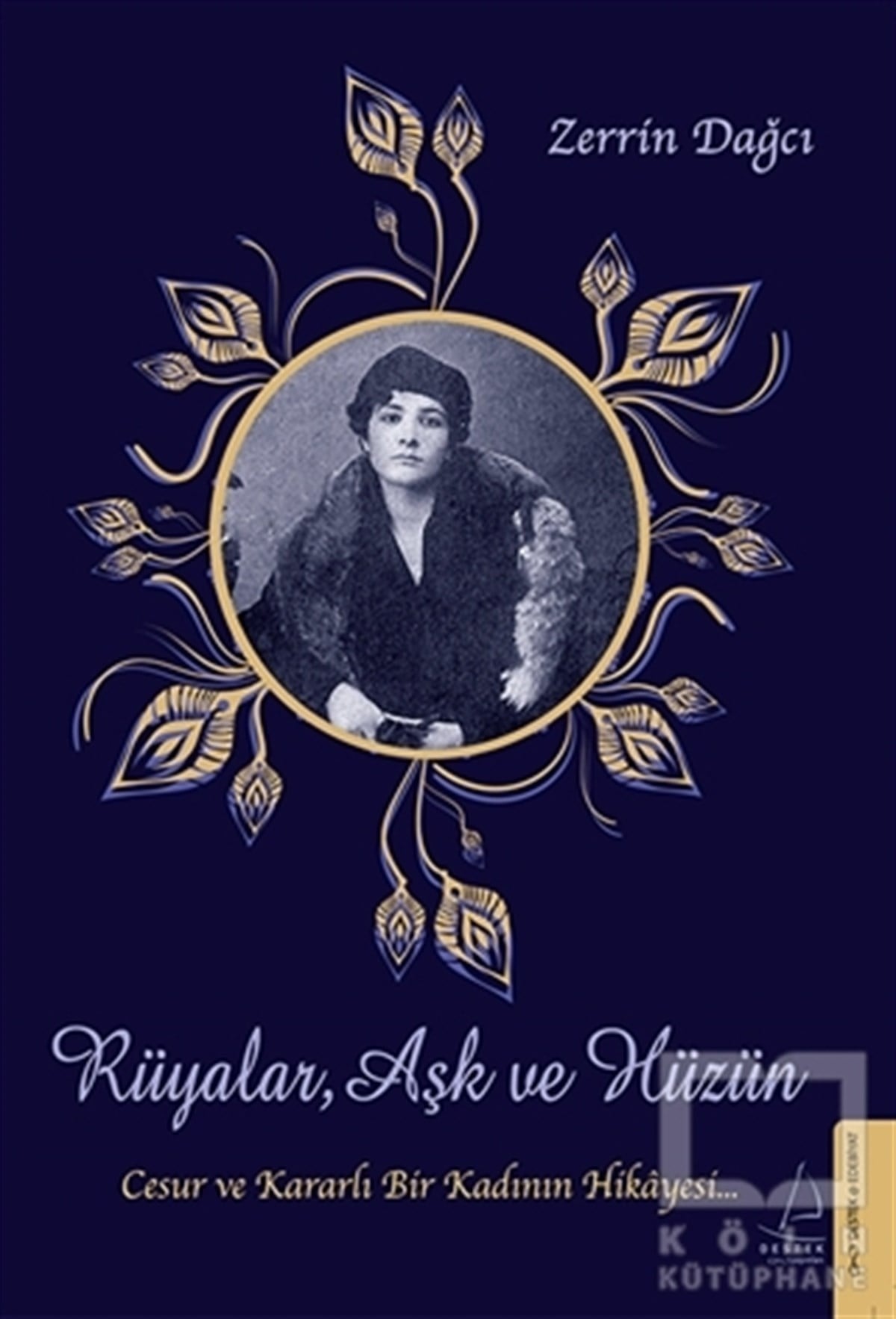 Zerrin DağcıTürkçe RomanlarRüyalar Aşk ve Hüzün