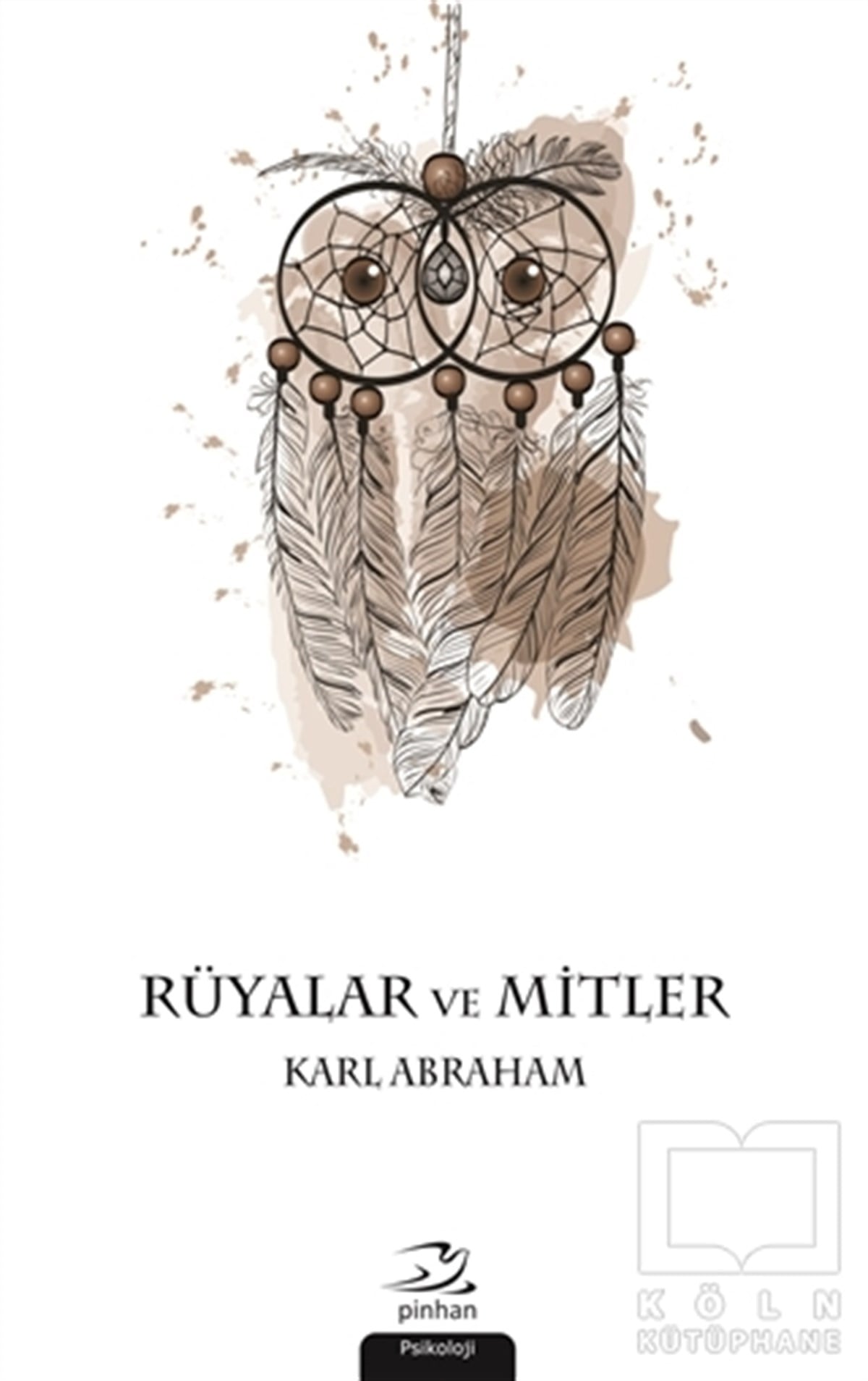 Karl AbrahamEkoller ve YaklaşımlarRüyalar ve Mitler