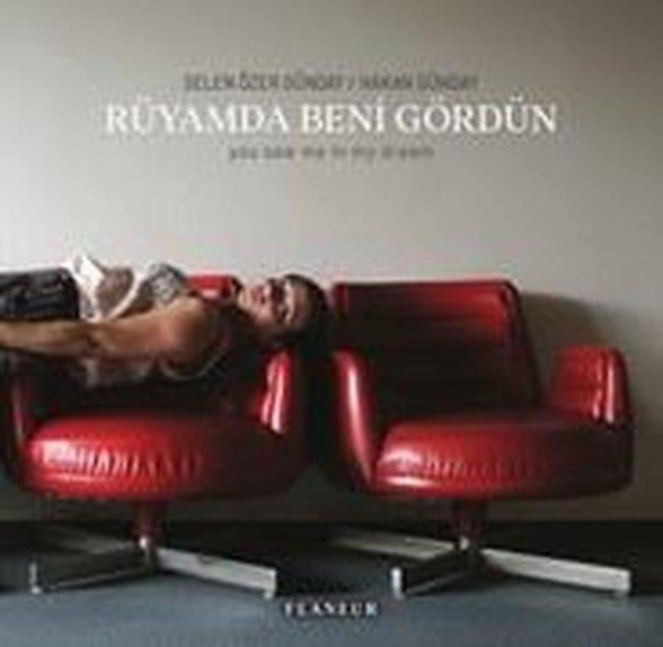 Hakan GündayGrafik Sanat KitaplarıRüyamda Beni Gördün - You Saw me in My Dream