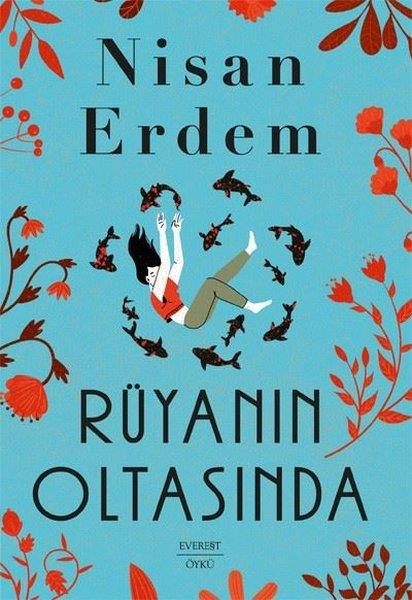 Nisan ErdemHikaye (Öykü) KitaplarıRüyanın Oltasında