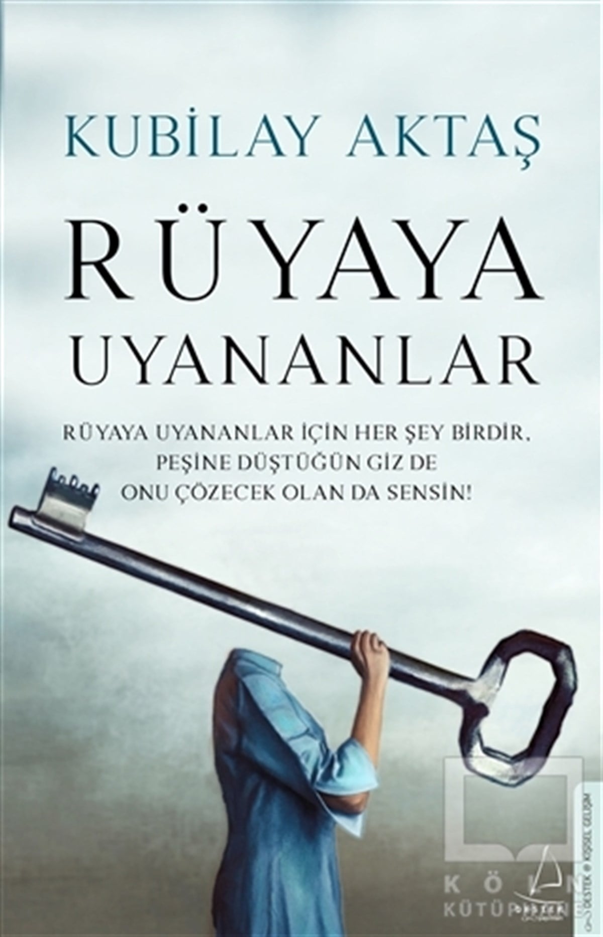 Kubilay AktaşKişisel Gelişim KitaplarıRüyaya Uyananlar
