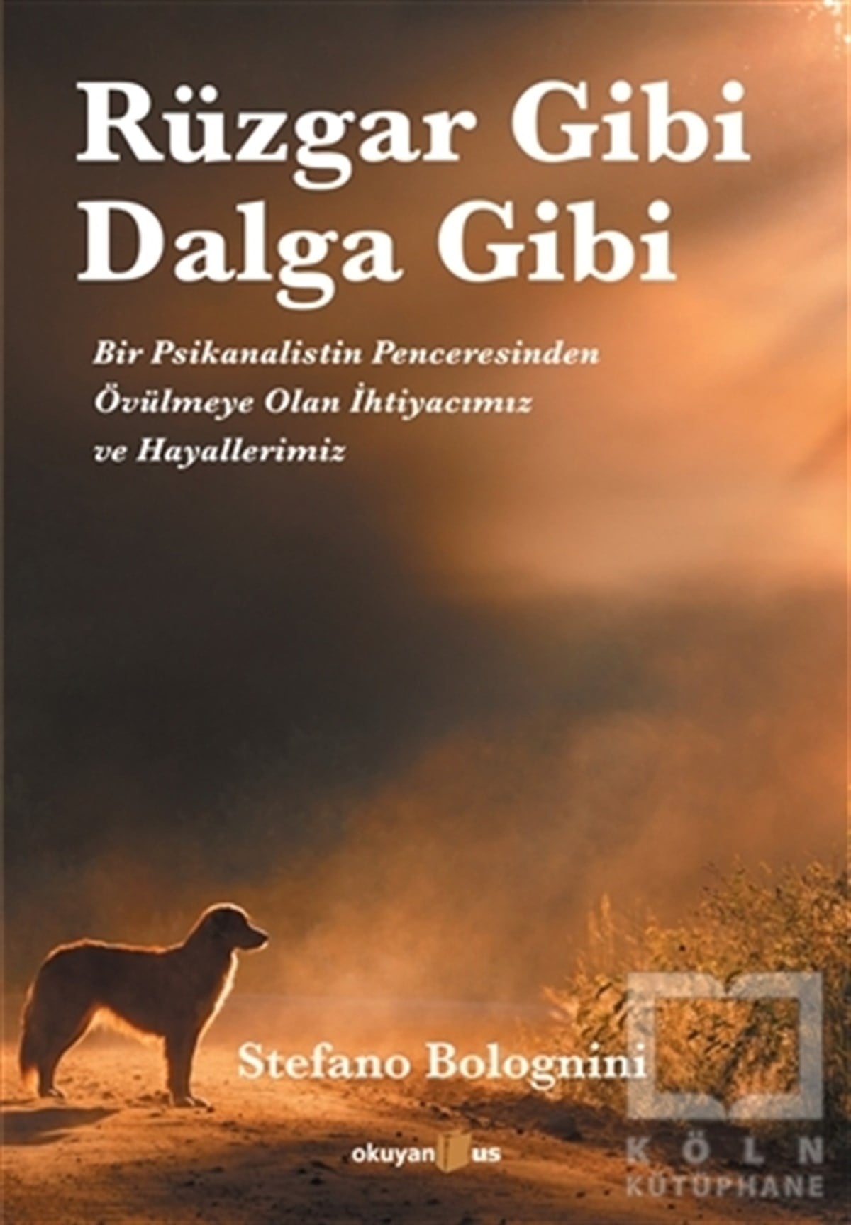 Stefano BologniniGenel Psikoloji KitaplarıRüzgar Gibi Dalga Gibi