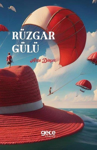 Arzu DinçerTürk RomaniRüzgar Gülü