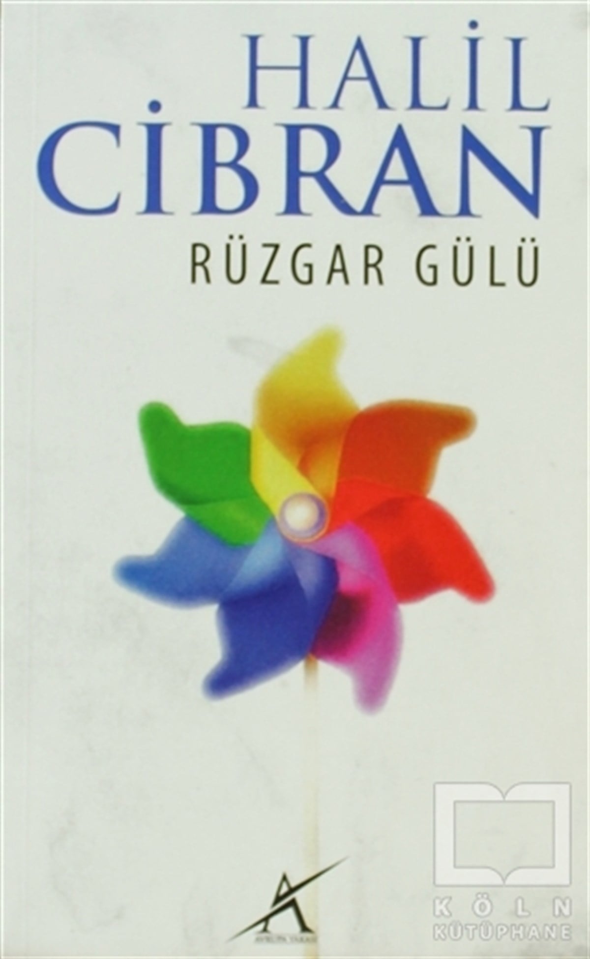 Halil CibranOrtadoğu - Arap EdebiyatıRüzgar Gülü