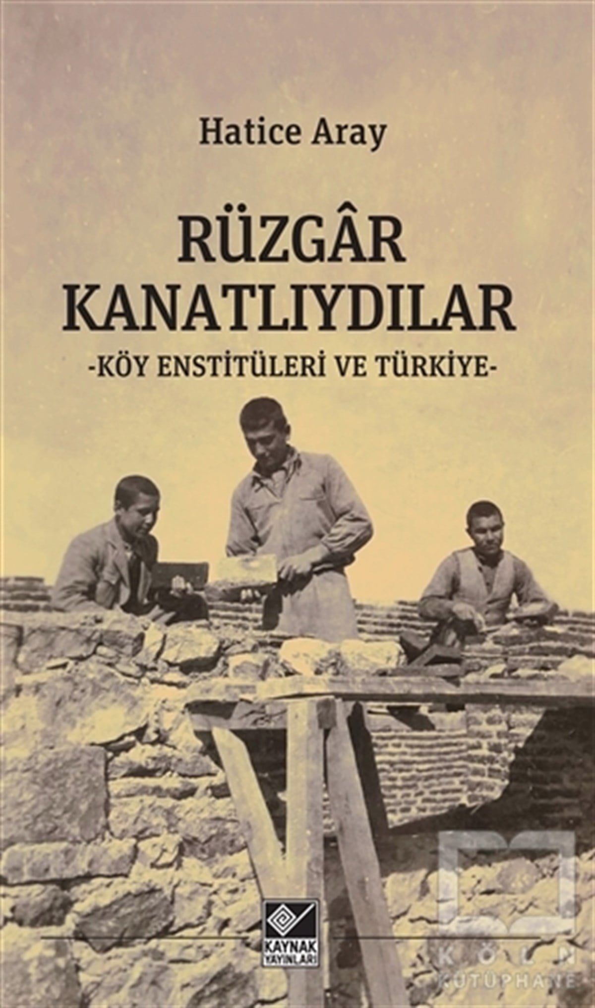 Hatice ArayAnı & Mektup & Günlük KitaplarıRüzgar Kanatlıydılar