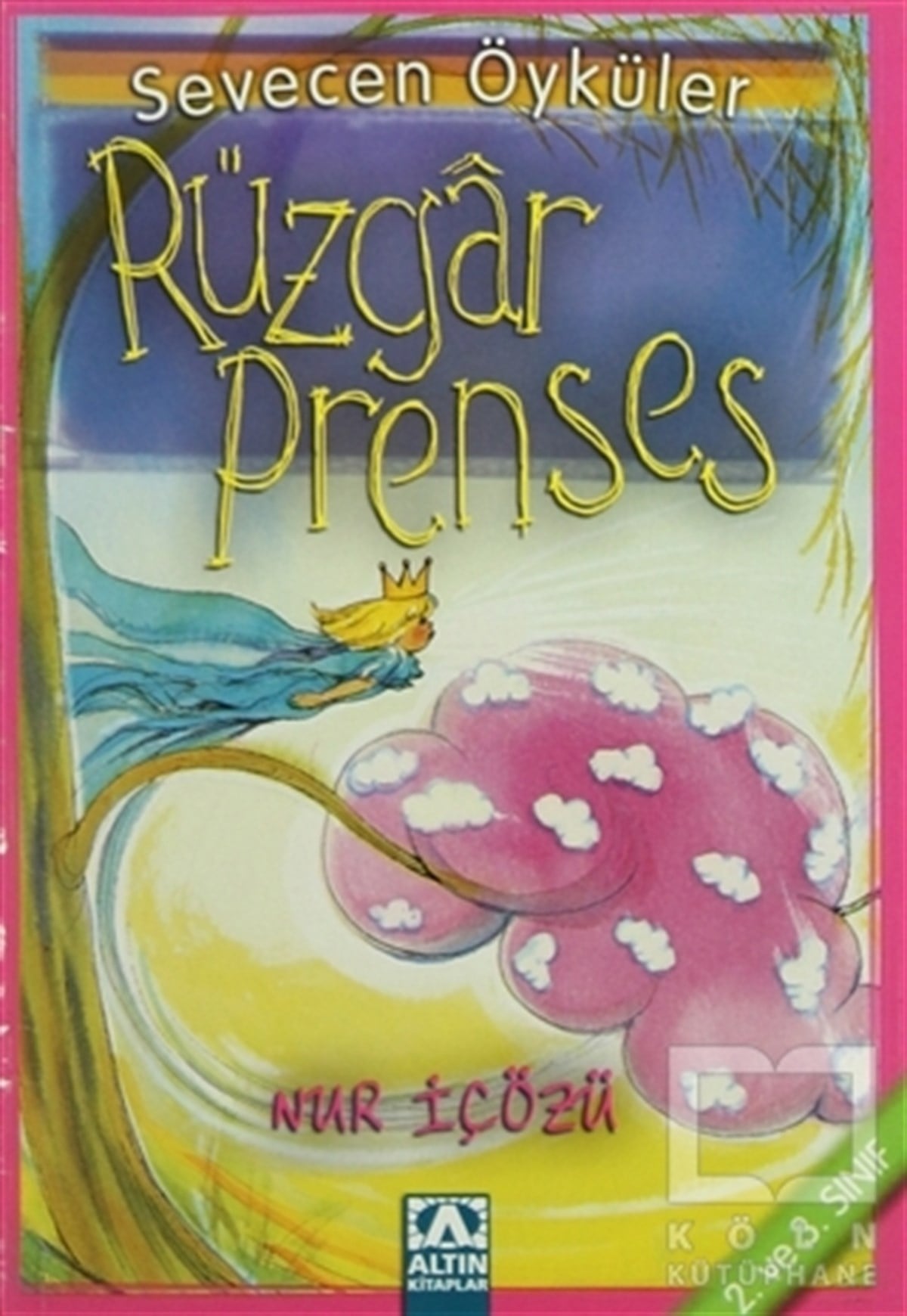 Nur İçözüHikayelerRüzgar Prenses