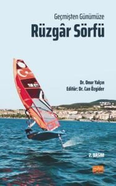 Onur YalçınSpor KitaplarıRüzgar Sörfü - Geçmişten Günümüze