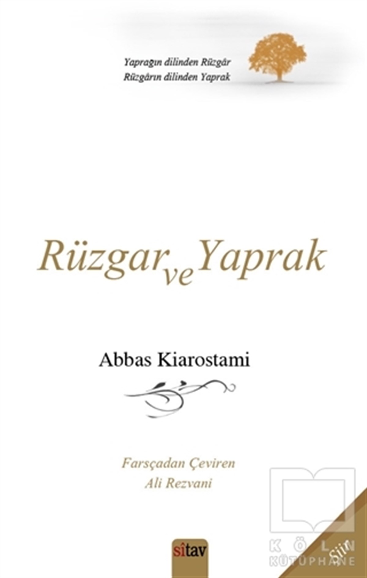Abbas KiarostamiŞiirRüzgar ve Yaprak