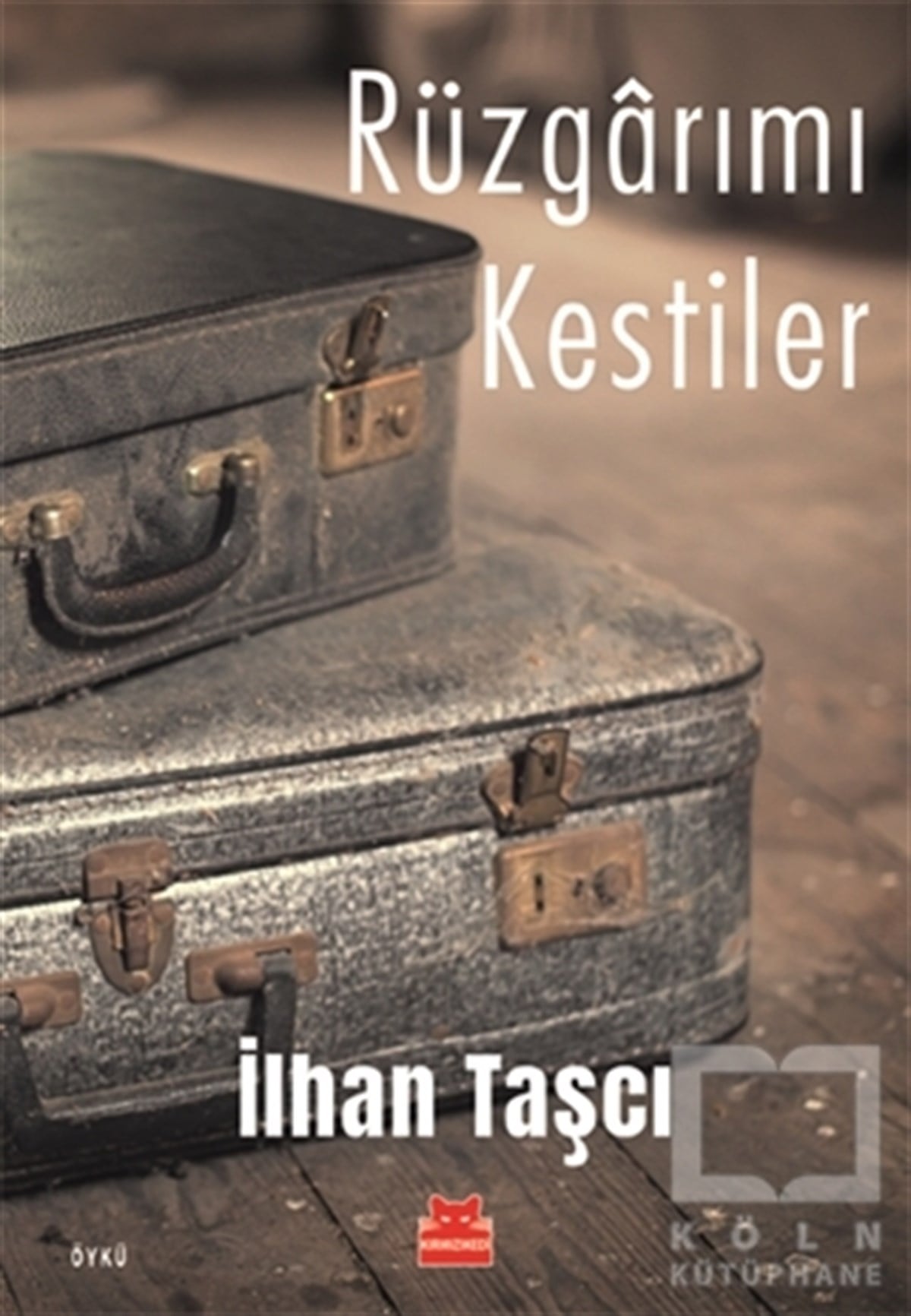 İlhan TaşcıHikaye (Öykü) KitaplarıRüzgarımı Kestiler