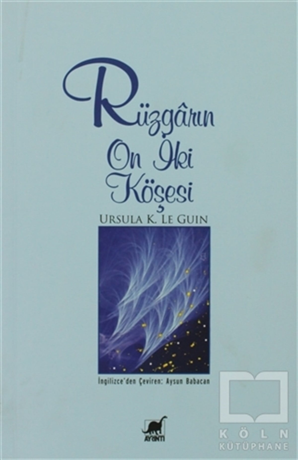Ursula K. Le GuinFantastikRüzgarın On İki Köşesi