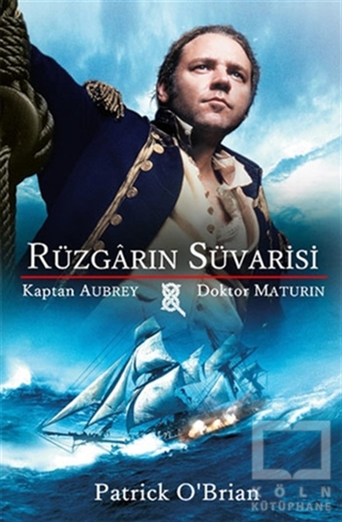 Patrick O'BrianRomanRüzgarın Süvarisi