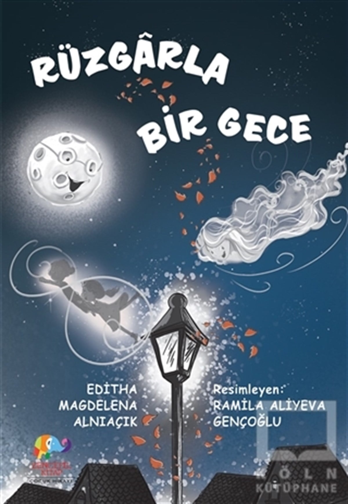 Editha Magdelena AlnıaçıkOkul Öncesi Çocuk KitaplarıRüzgarla Bir Gece
