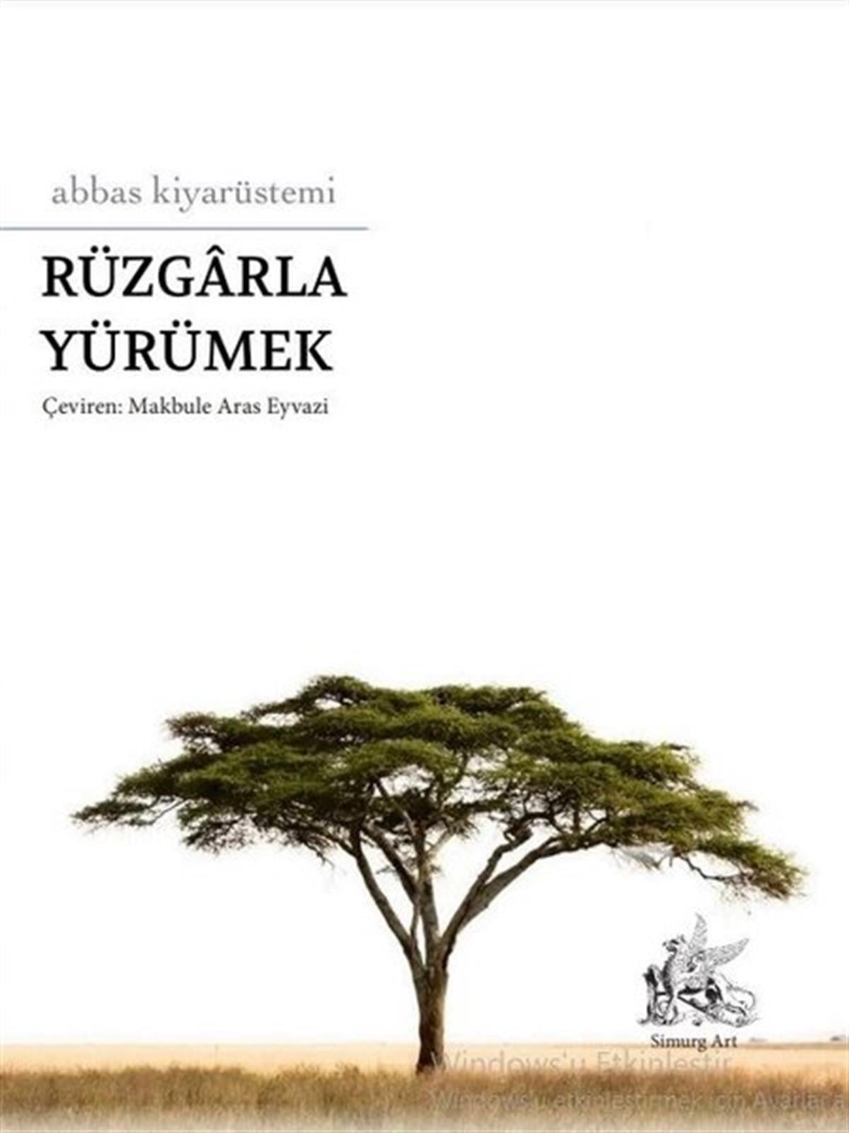 Abbas KiyarüstemiTürk ŞiiriRüzgarla Yürümek