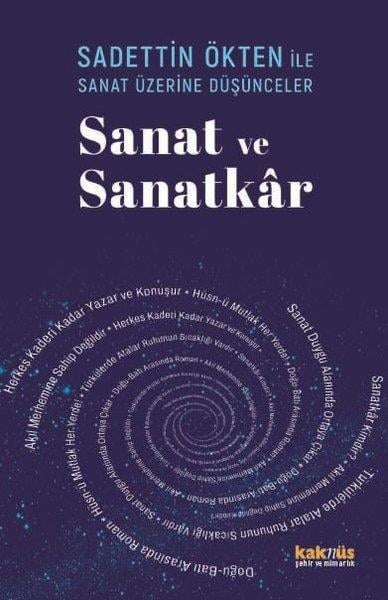 KolektifMimarlık KitaplarıSaadettin Ökten İle Sanat Üzerine Düşünceler: Sanat ve Sanatkar