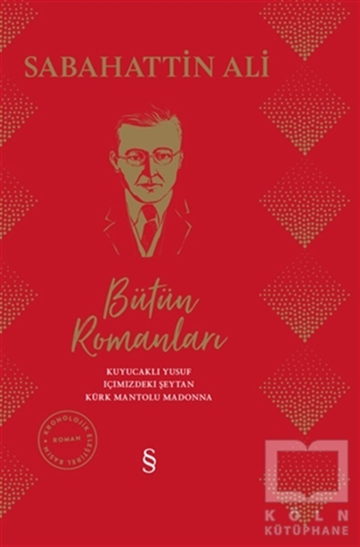 Sabahattin AliRomanSabahattin Ali Bütün Romanları