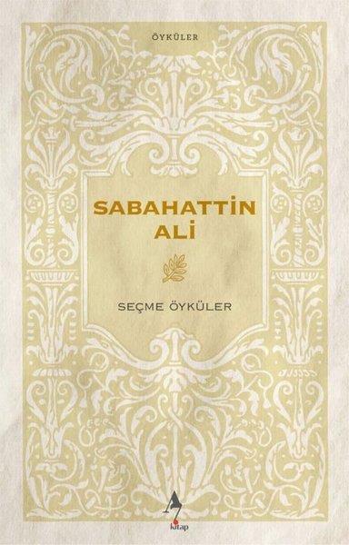 Sabahattin AliTürk RomaniSabahattin Ali Seçme Öyküler
