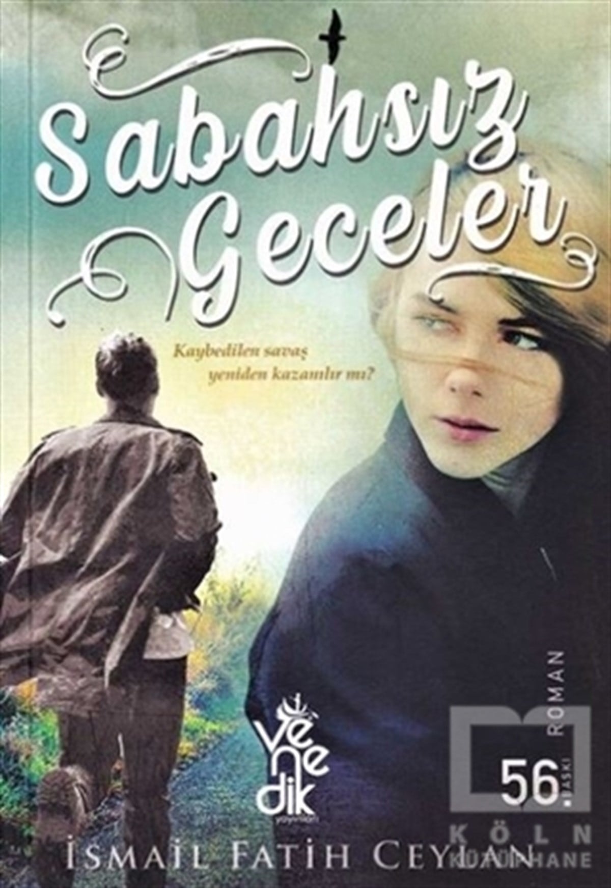 İsmail Fatih CeylanTürkçe RomanlarSabahsız Geceler