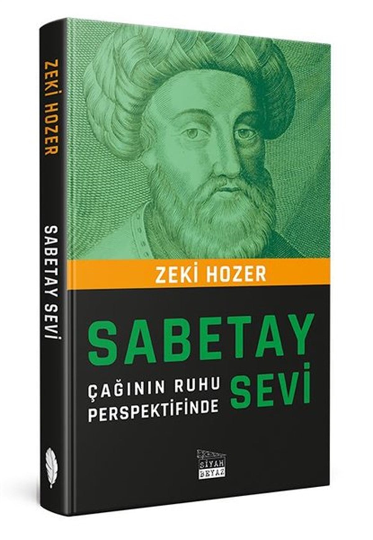 Zeki HozerTürkiye RomanSabetay Sevi: Çağının Ruhu Perspektifinde