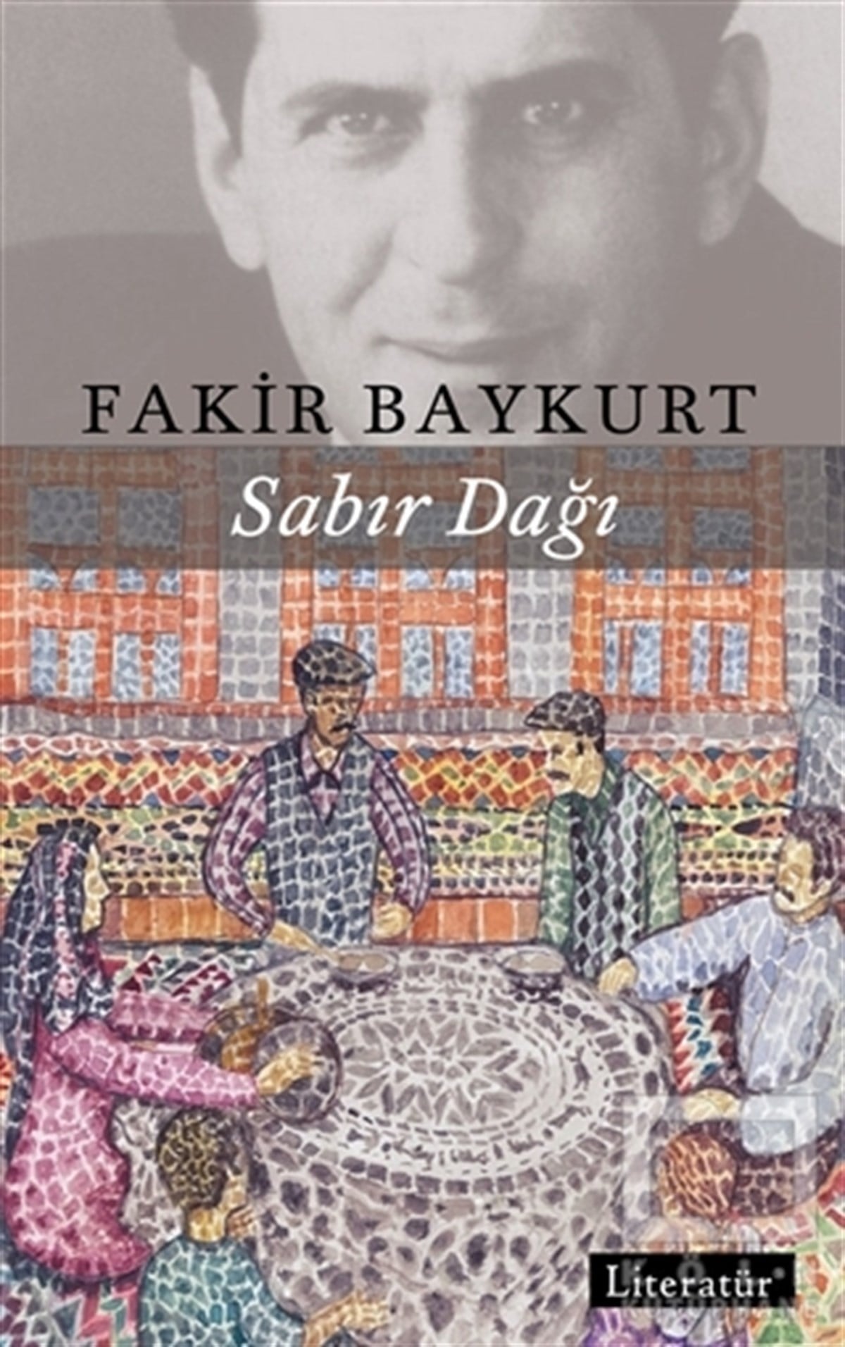 Fakir BaykurtÖyküSabır Dağı