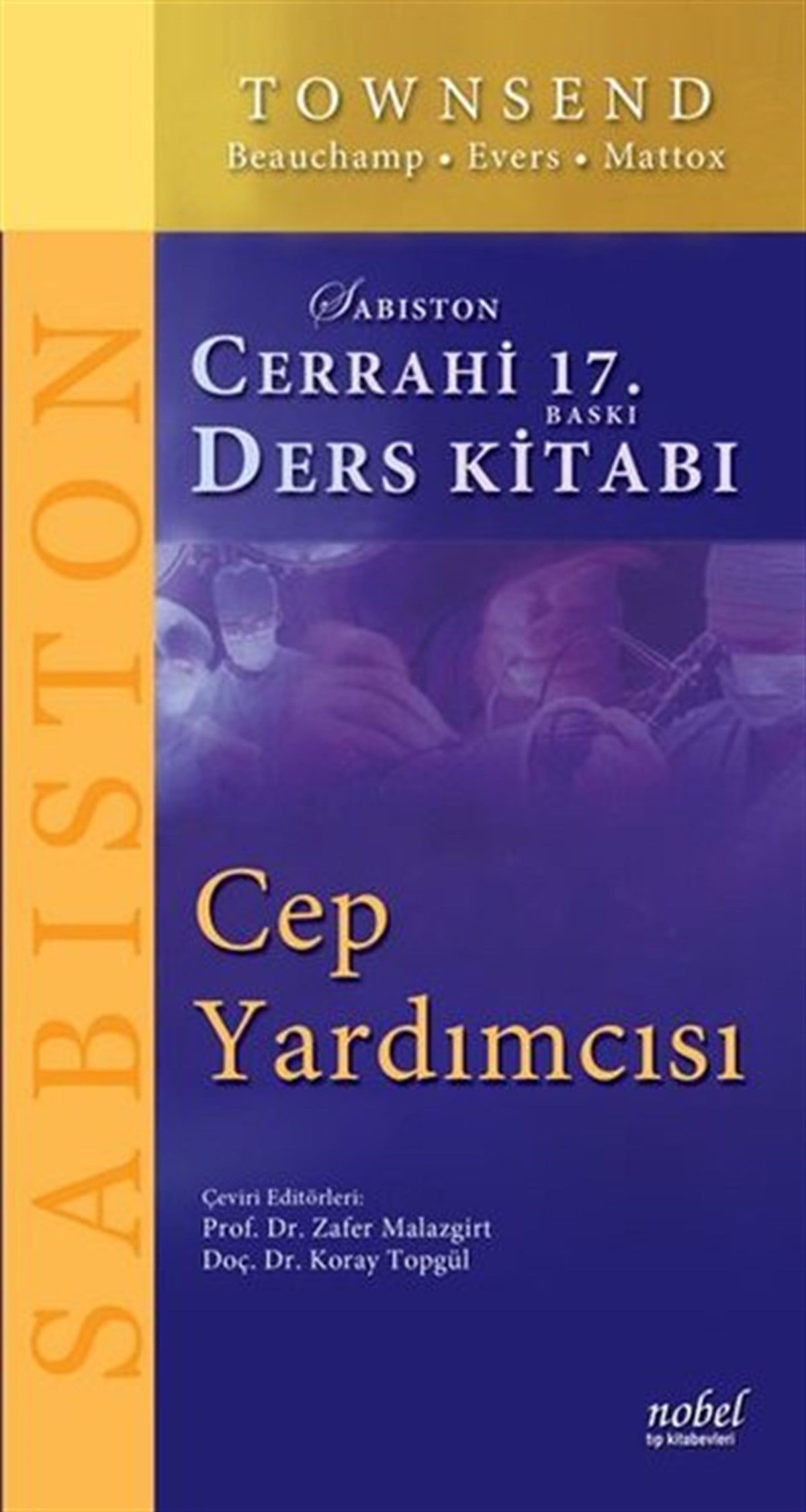 KolektifTıpSabiston - Cerrahi Ders Kitabı - Cep Yardımcısı