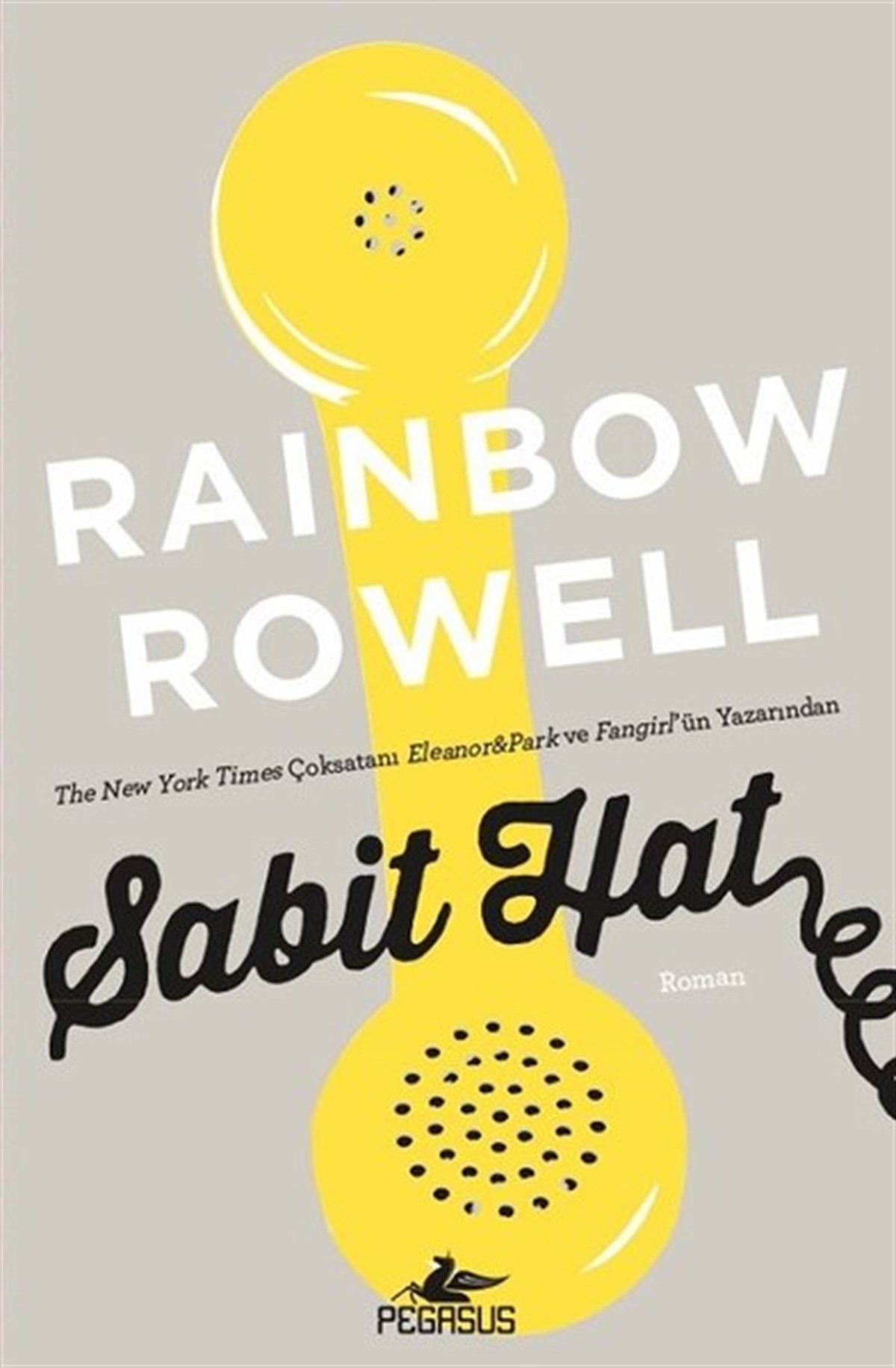 Rainbow RowellDünya RomanSabit Hat