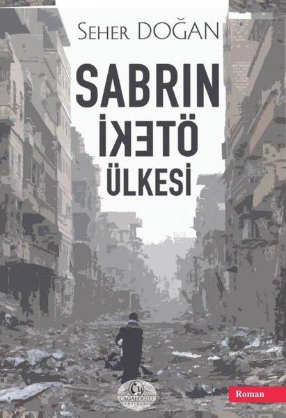 Seher DoğanTürkiye RomanSabrın Öteki Ülkesi