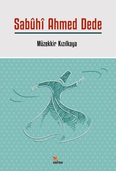 Müzekkir KızılkayaTasavvuf KitaplarıSabühi Ahmed Dede