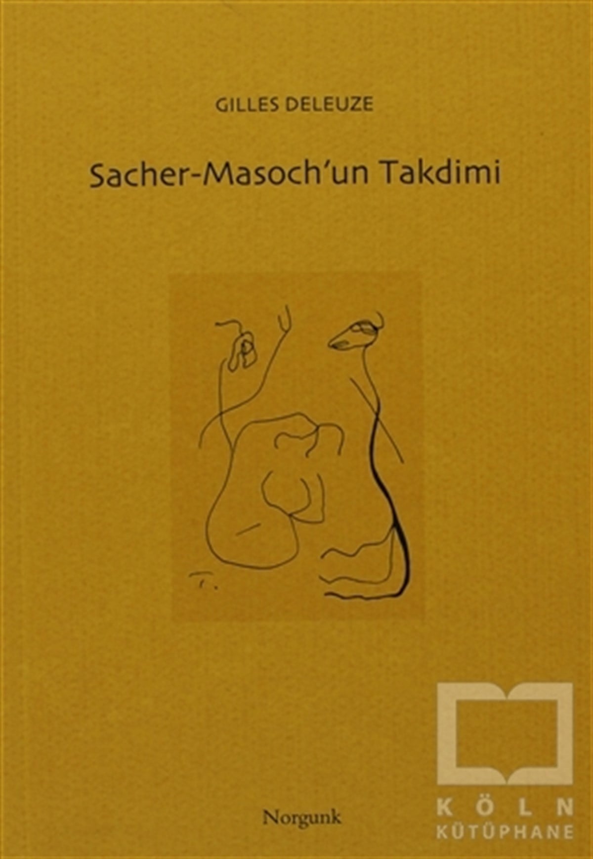 Gilles DeleuzeDiğerSacher-Masoch’un Takdimi