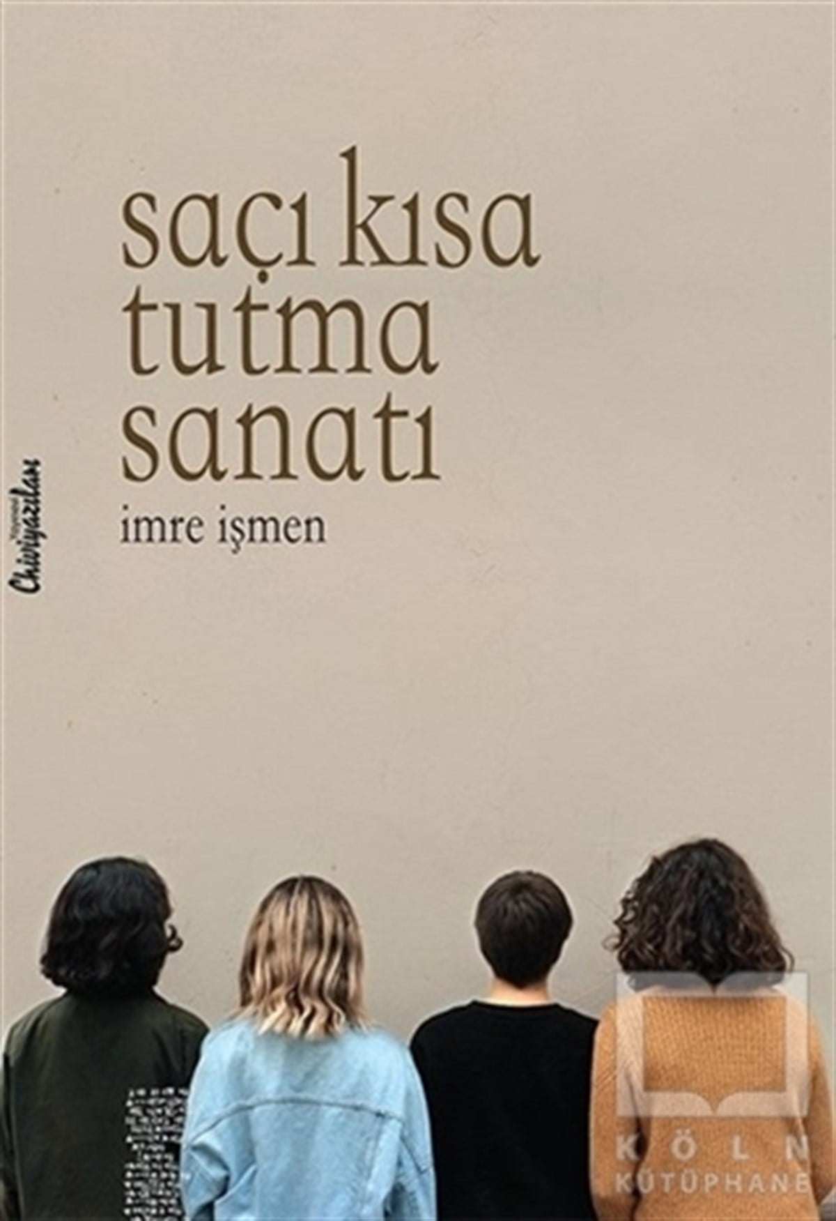İmre İşmenŞiirSaçı Kısa Tutma Sanatı