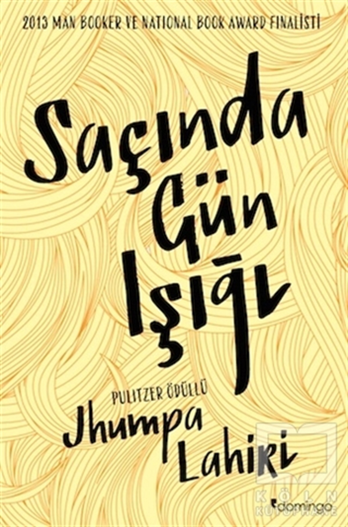 Jhumpa LahiriRomanSaçında Gün Işığı