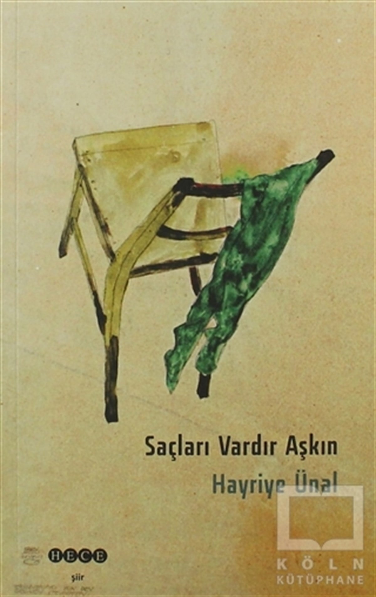 Hayriye ÜnalŞiirSaçları Vardır Aşkın