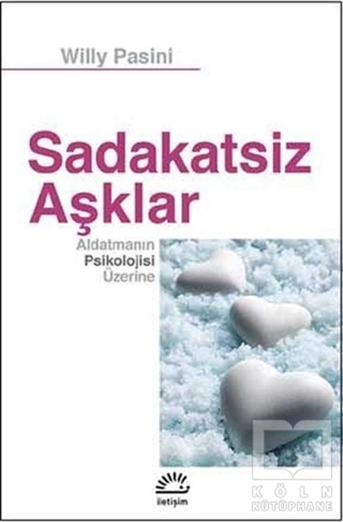 Willy PasiniRomanSadakatsiz Aşklar