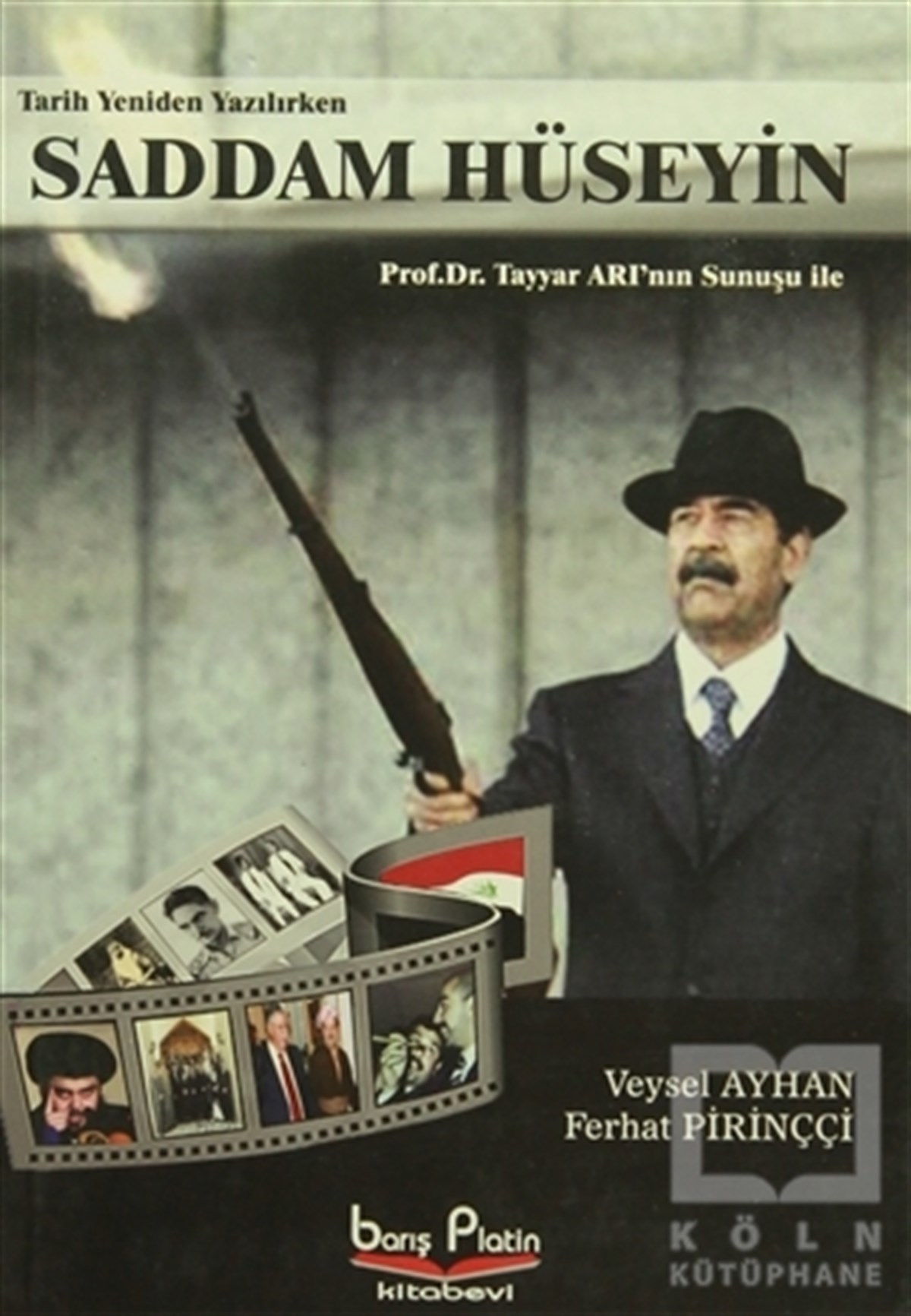 Veysel AyhanGenel KonularSaddam Hüseyin