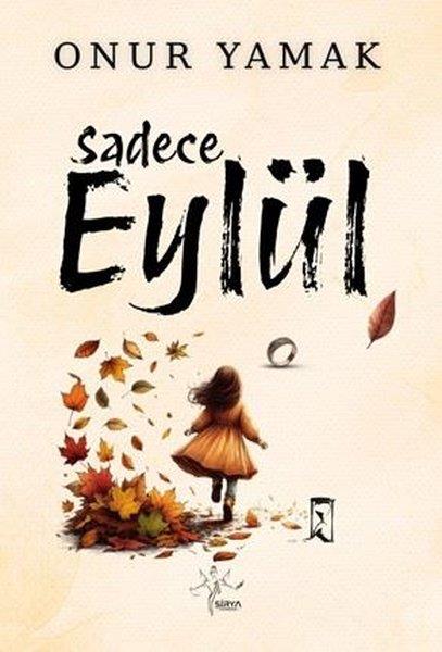 ONUR YAMAKTürk ŞiiriSadece Eylül