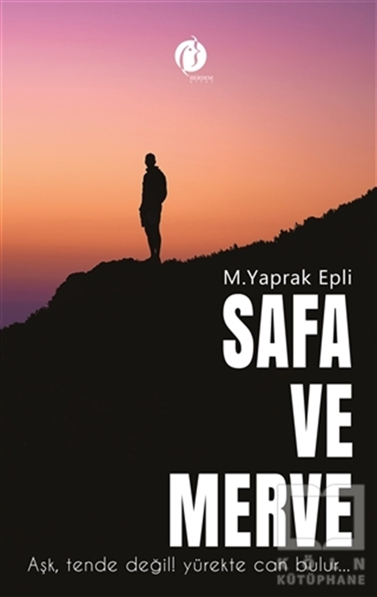 M. Yaprak EpliAşk Kitapları & Aşk RomanlarıSafa ve Merve