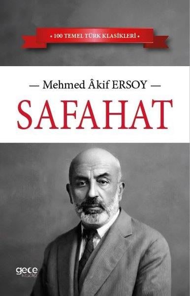 Mehmed Akif ErsoyTürk KlasikleriSafahat - 100 Temel Türk Klasikleri