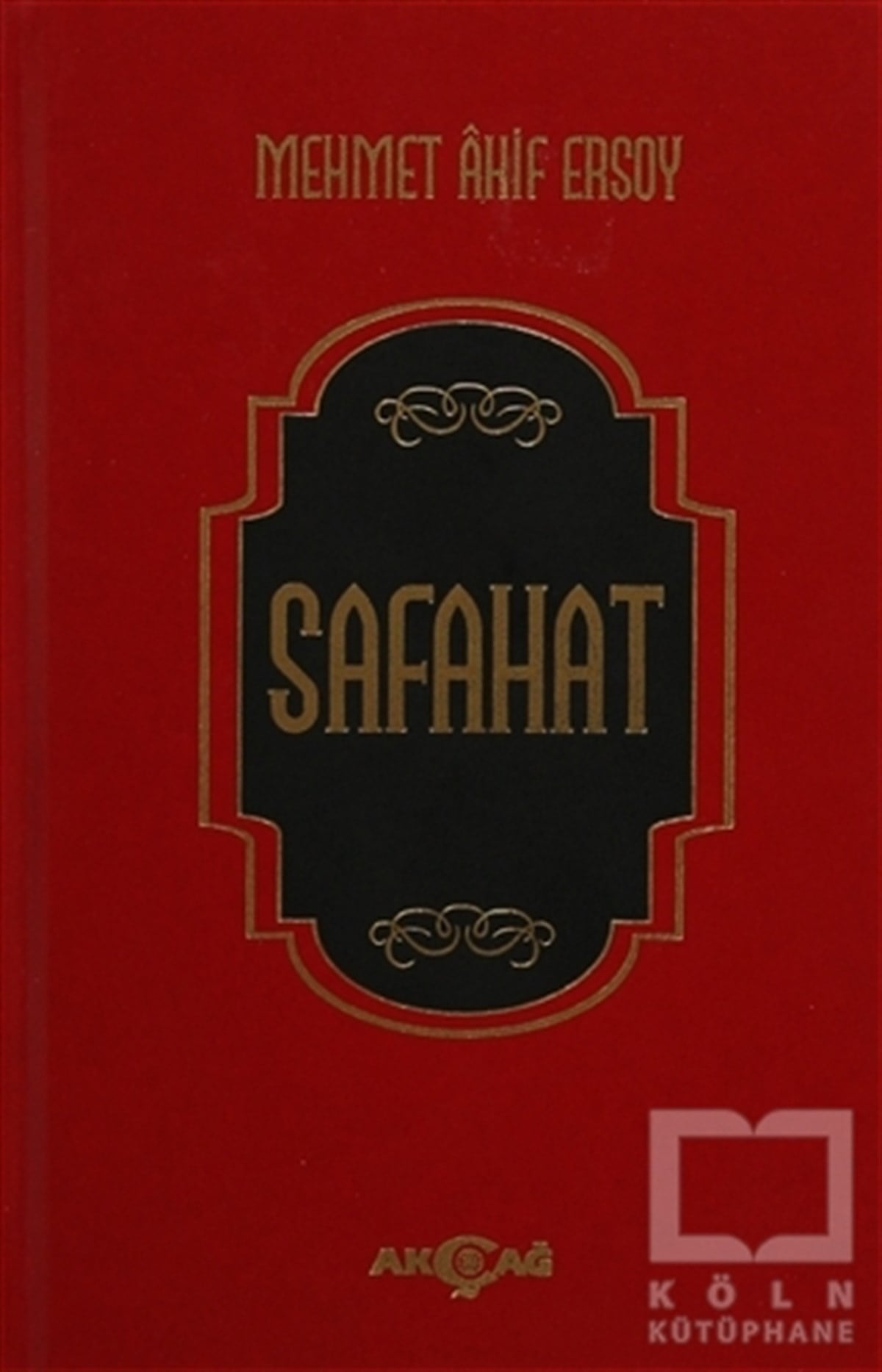 Mehmed Akif ErsoyŞiirSafahat