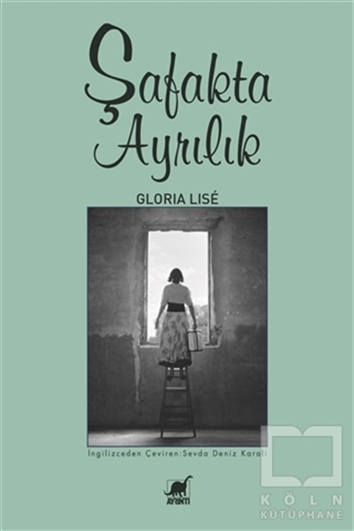 Gloria LiseRomanŞafakta Ayrılık